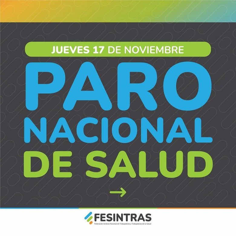 FESINTRAS convoca a un paro nacional de salud con jornada de lucha en todo el país para el próximo jueves 17 de noviembre