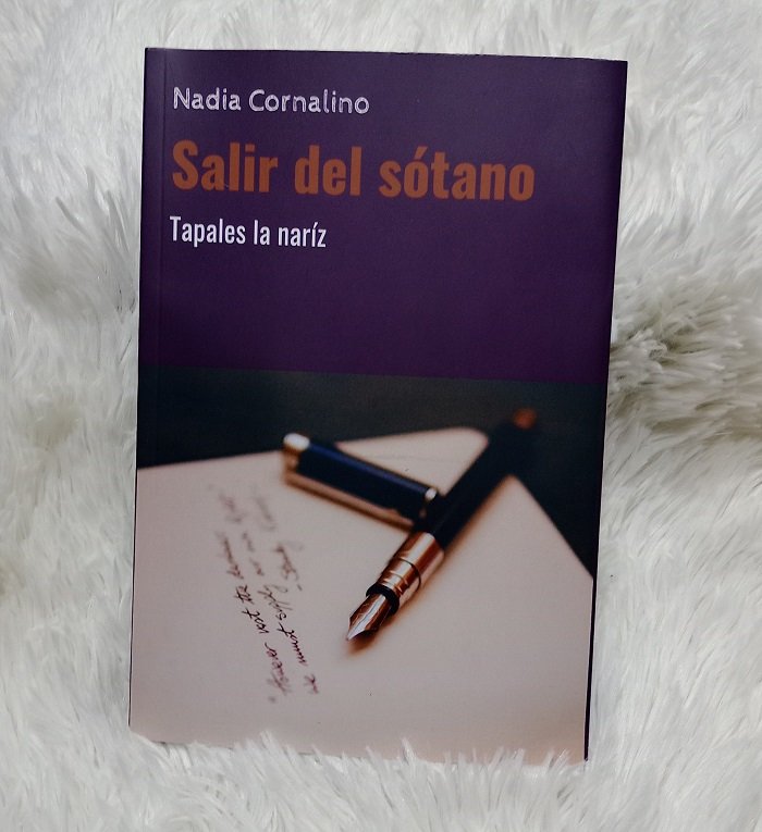 Salir del sótano”: el libro donde Nadia Cornalino transforma el dolor en palabras