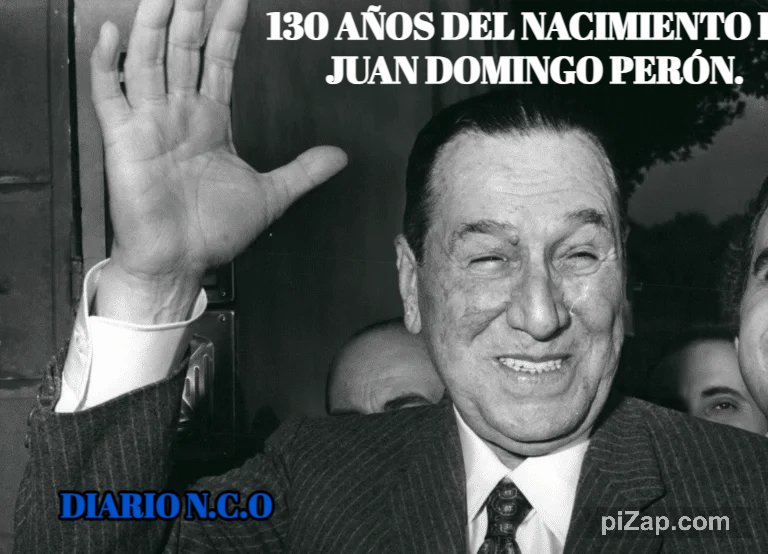 Perón, a 130 años de su nacimiento.