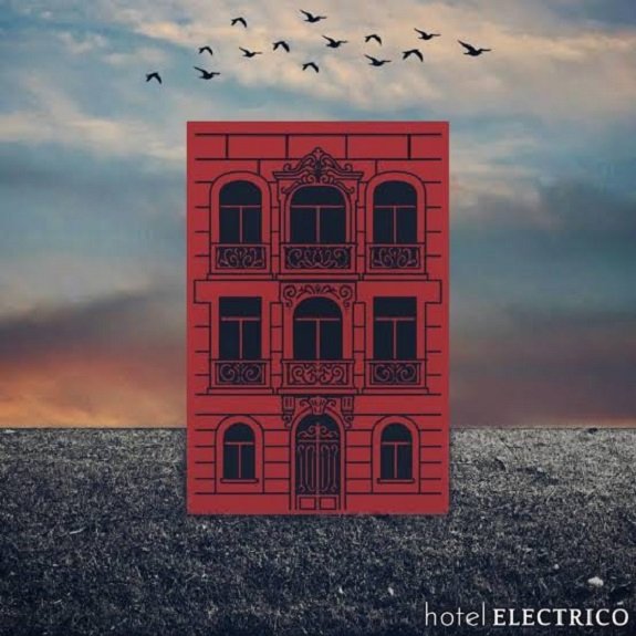 Hotel Eléctrico: la melancolía contemporánea como refugio sonoro.
